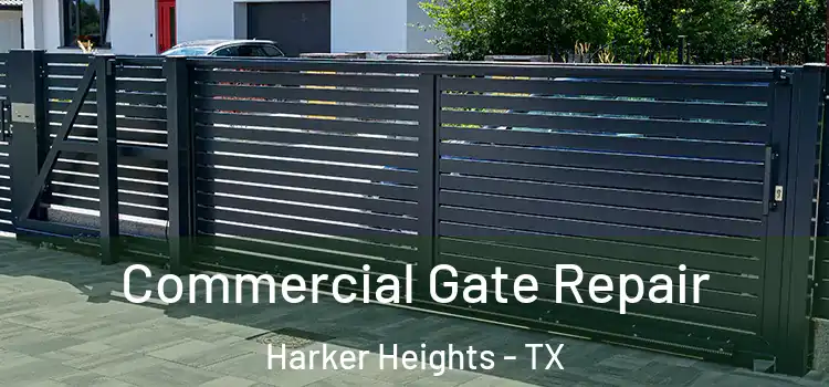 Commercial Gate Repair Harker Heights - TX