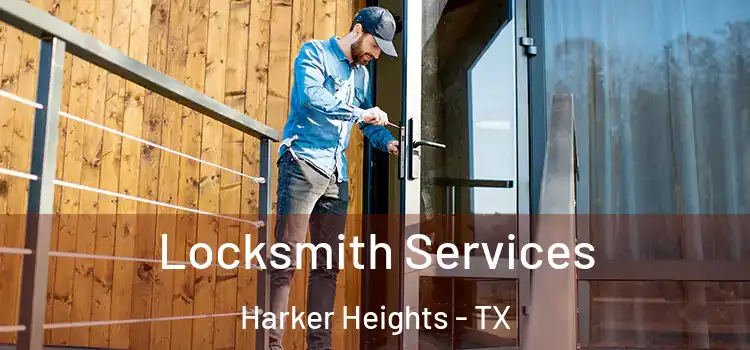 Locksmith Services Harker Heights - TX